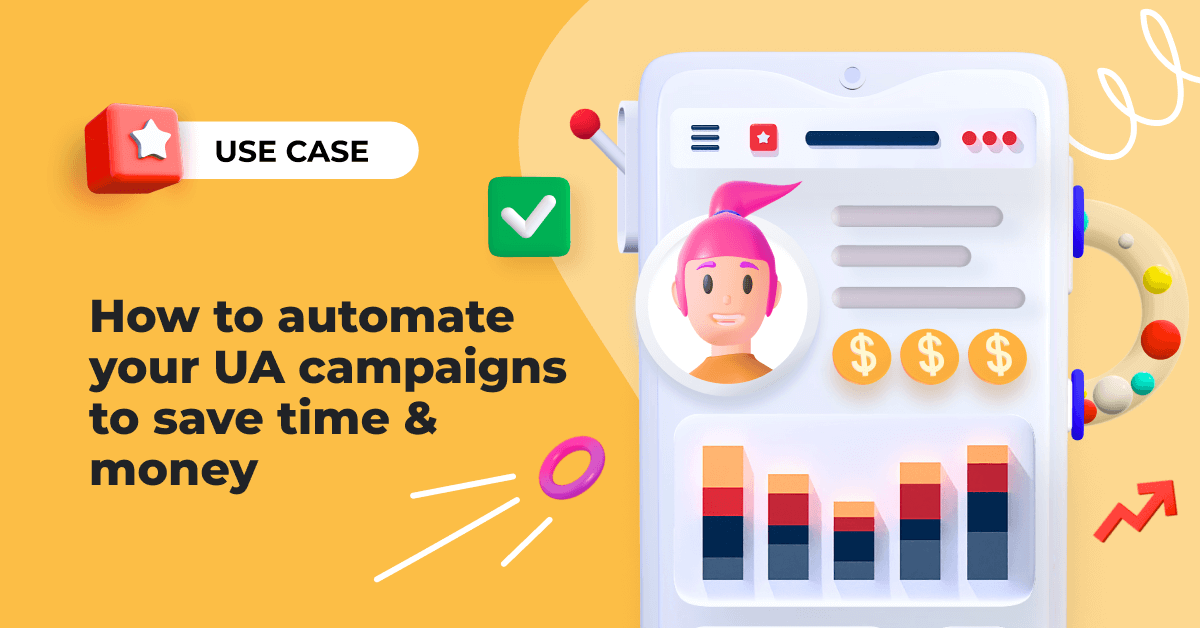Use Case 5 SM - Automate UA Campaigns